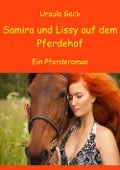 Cover-Bild zum Titel 'Samira und Lissy auf dem Pferdehof' von 'Ursula Geck'