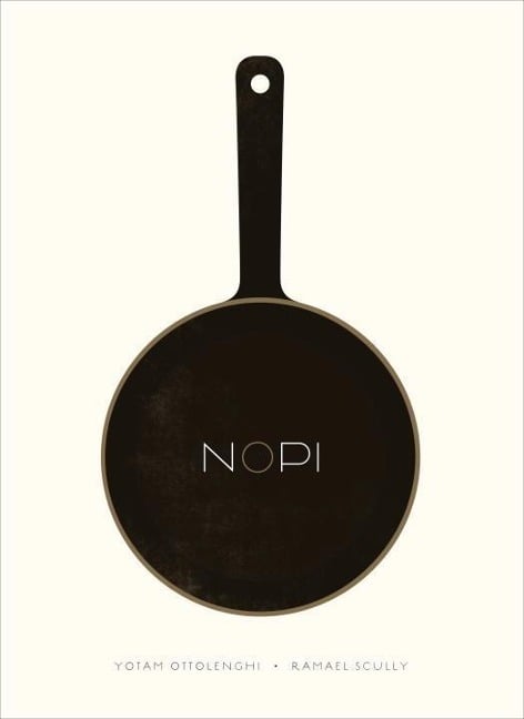 Nopi: The Cookbook - Yotam Ottolenghi, Ramael Scully