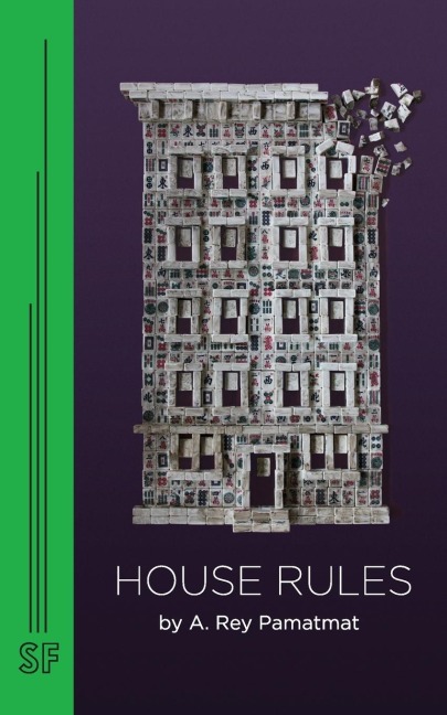 House Rules - A Rey Pamatmat