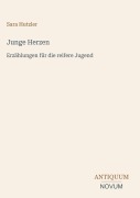 Cover-Bild zum Titel 'Junge Herzen' von 'Sara Hutzler'