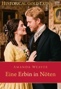 Cover-Bild zum Titel 'Eine Erbin in Nöten' von 'Amanda Weaver'