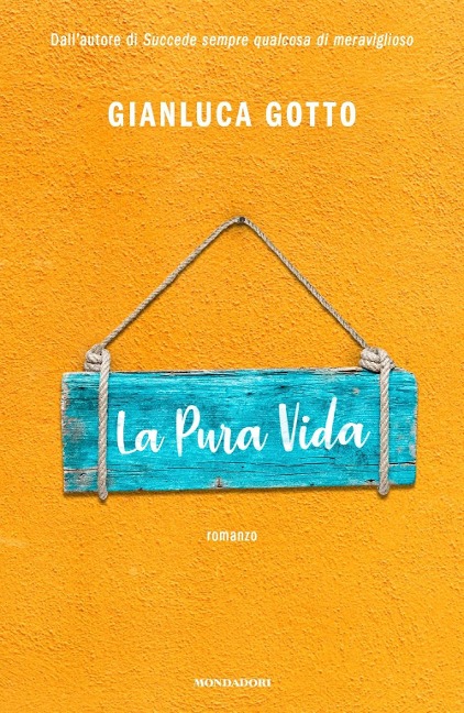 La pura vida - Gianluca Gotto