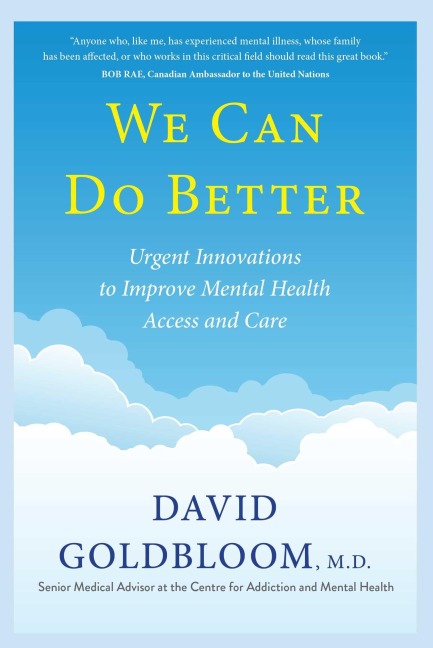 We Can Do Better - David Goldbloom
