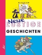 Cover-Bild zum Titel 'Neue Lustige Geschichten' von 'Wladimir Sutejew'