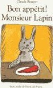 Cover-Bild zum Titel 'Bon appetit Monsieur Lapin' von 'Claude Boujon'