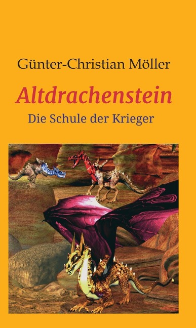 Altdrachenstein - Günter Möller