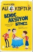 Cover-Bild zum Titel 'Bende Aksiyon Bitmez' von 'Sebnem Güler Karacan'