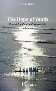 Cover-Bild zum Titel 'The Hope of Youth' von 'Yvonne Trubert'