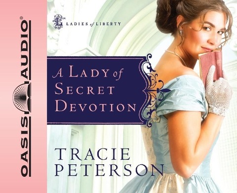 A Lady of Secret Devotion - Tracie Peterson