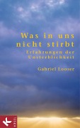 Cover-Bild zum Titel 'Was in uns nicht stirbt' von 'Gabriel Looser'