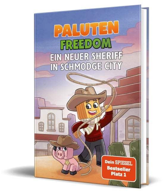 Ein neuer Sheriff in Schmodge City - Paluten Ein neuer Sheriff in Schmodge City - Paluten