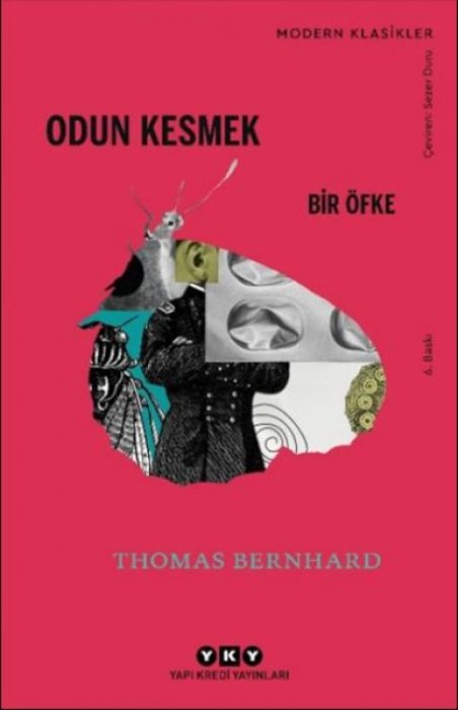 Odun Kesmek - Thomas Bernhard