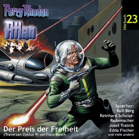 Atlan Traversan-Zyklus 09: Der Preis der Freiheit - Frank Borsch