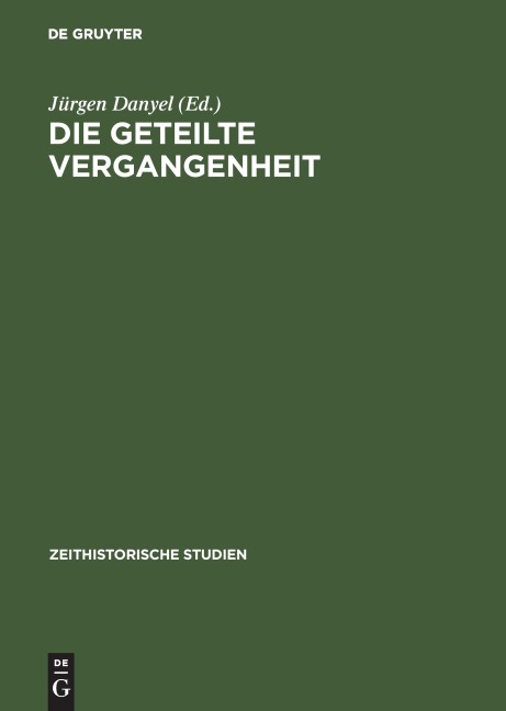 Die geteilte Vergangenheit - 