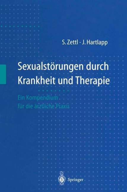 Sexualstorungen durch Krankheit und Therapie - Joachim Hartlapp, Stefan Zettl