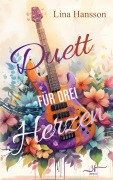 Cover-Bild zum Titel 'Duett fÃ¿r drei Herzen' von 'Lina Hansson'