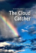 Cover-Bild zum Titel 'The Cloud Catcher' von 'Alan Mccluskey'