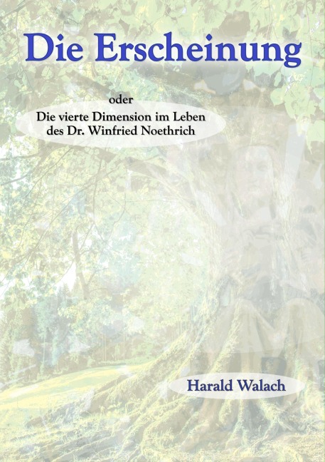 Die Erscheinung - Harald Walach