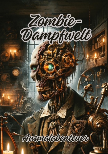 Zombie-Dampfwelt - Ela Artjoy