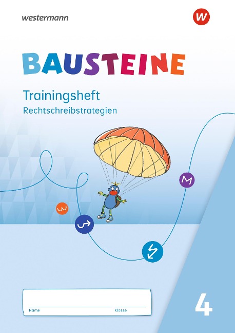 BAUSTEINE Sprachbuch 4. Trainingsheft Rechtschreibstrategien - Björn Bauch, Gabriele Hinze, Alexandra Isack, Ulrike Dirzus, Kerstin Riesberg