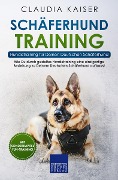 Cover-Bild zum Titel 'Schäferhund Training - Hundetraining für Deinen Deutschen Schäferhund' von 'Claudia Kaiser'