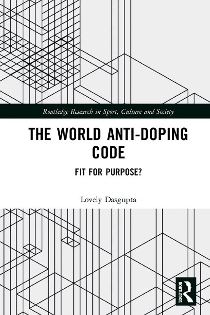 The World Anti-Doping Code - Lovely Dasgupta