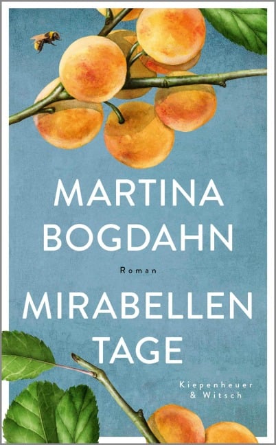 Mirabellentage - Martina Bogdahn