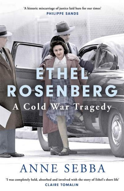 Ethel Rosenberg - Anne Sebba