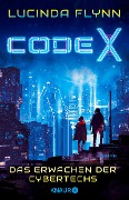 Code X - Das Erwachen der Cybertechs - Lucinda Flynn
