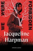 Cover-Bild zum Titel 'We Were Forbidden' von 'Jacqueline Harpman'