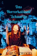Cover-Bild zum Titel 'Das Horrorkabinett "Schaurige Gruselgeschichten"' von 'A. Blackwood'