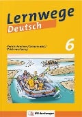 Cover-Bild zum Titel 'Lernwege Deutsch: Rechtschreiben / Grammatik / Zeichensetzung 6' von 'Jasmin Merz-Grötsch, Ute Fenske, Bernd Kinzl, Fabian Grötsch'