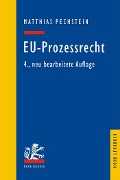 EU-Prozessrecht - Matthias Pechstein