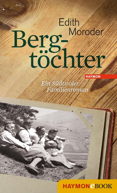 Bergtöchter - Edith Moroder