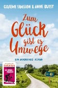 Cover-Bild zum Titel 'Zum Glück gibt es Umwege' von 'Graeme Simsion, Anne Buist'