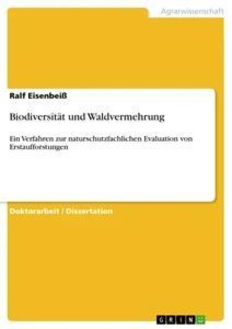 Biodiversität und Waldvermehrung - Ralf Eisenbeiß