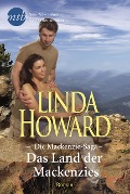 Das Land der Mackenzies - Linda Howard