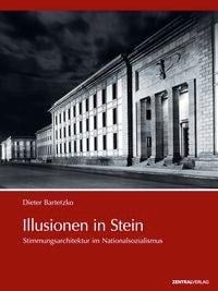 Illusionen in Stein - Dieter Bartetzko