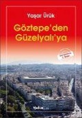 Cover-Bild zum Titel 'Göztepeden Güzelyaliya' von 'Yasar Ürük'