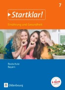 Cover-Bild zum Titel 'Startklar! 7. Jahrgangsstufe - Ernährung und Gesundheit - Realschule Bayern - Schülerbuch' von 'Gabriele Fleischmann, Nina Goldmann, Heide Tremmel-Sack, Stephanie Wunder, Petra Westhäuser'