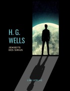 Cover-Bild zum Titel 'Jenseits des Sirius' von 'H. G. Wells'