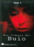 Cover-Bild zum Titel 'Non fidarti del buio' von 'Emme X'