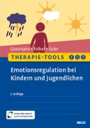 Cover-Bild zum Titel 'Therapie-Tools Emotionsregulation bei Kindern und Jugendlichen' von 'Dörte Grasmann, Felix Euler, Anke Felber'