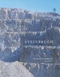 Cover-Bild zum Titel 'Steinbruch' von 'Herbert Lachmayer'
