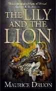Cover-Bild zum Titel 'The Lily and the Lion' von 'Maurice Druon'