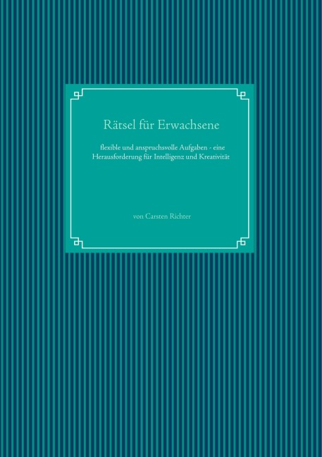 Rätsel für Erwachsene - Carsten Richter