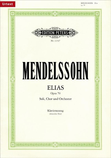 Elias op. 70 - Felix Mendelssohn Bartholdy