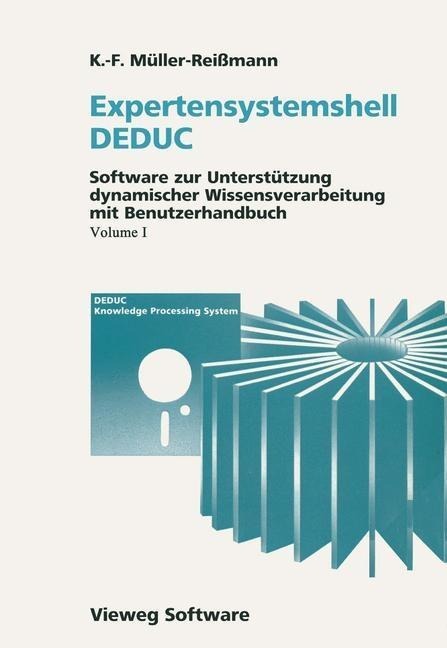 Expertensystemshell DEDUC / Wissensdynamik mit DEDUC - Bernd R. Hornung, Karl-Friedrich Müller-Reissmann