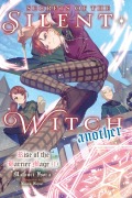 Cover-Bild zum Titel 'Secrets of the Silent Witch -Another- Part 1' von 'Matsuri Isora'