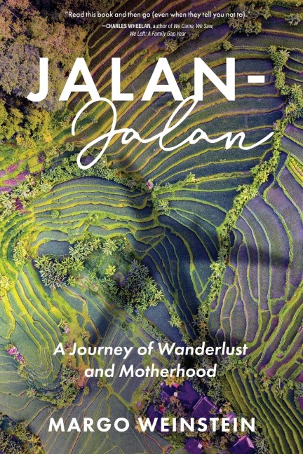 Jalan-Jalan - Margo Weinstein